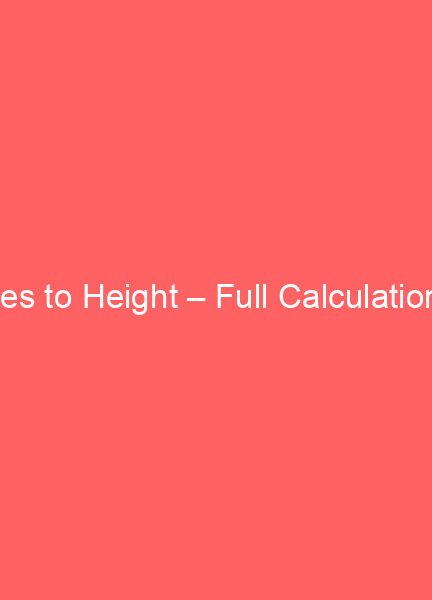 61 inches to height full calculation guide 7294