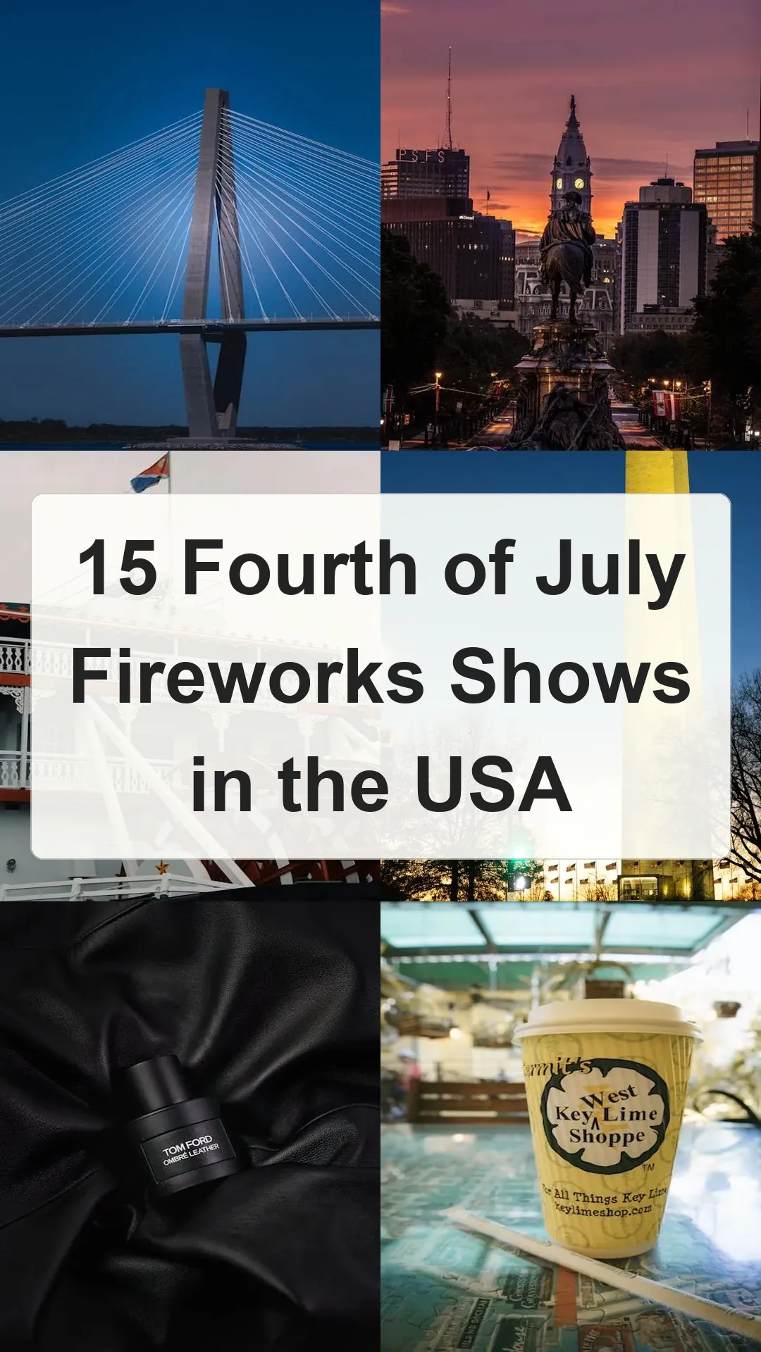 15 Fourth of July Fireworks Shows in the USA collage 2