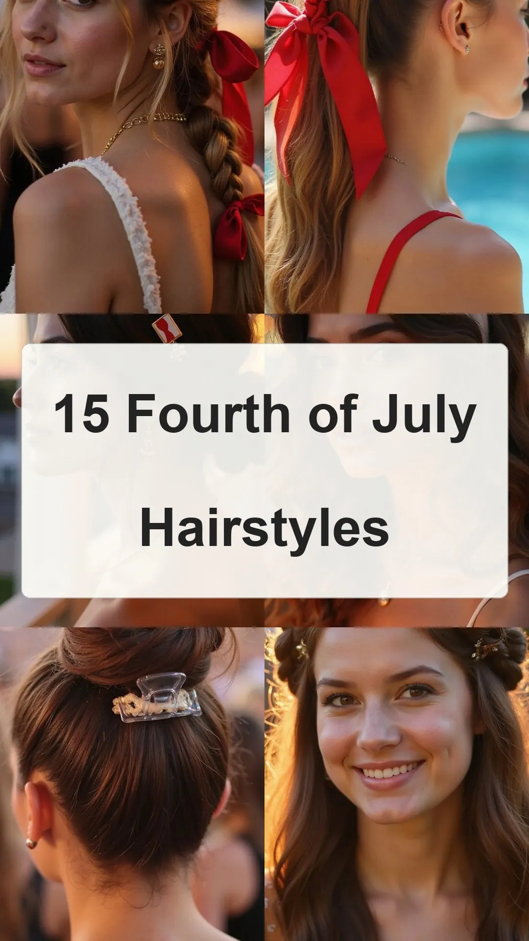 15 Fourth of July Hairstyles collage 1