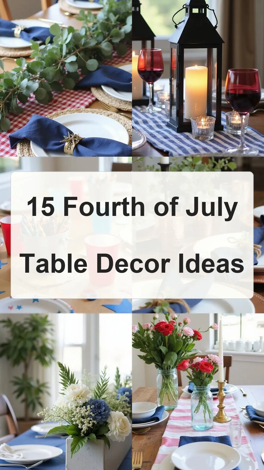 15 Fourth of July Table Decor Ideas collage 1