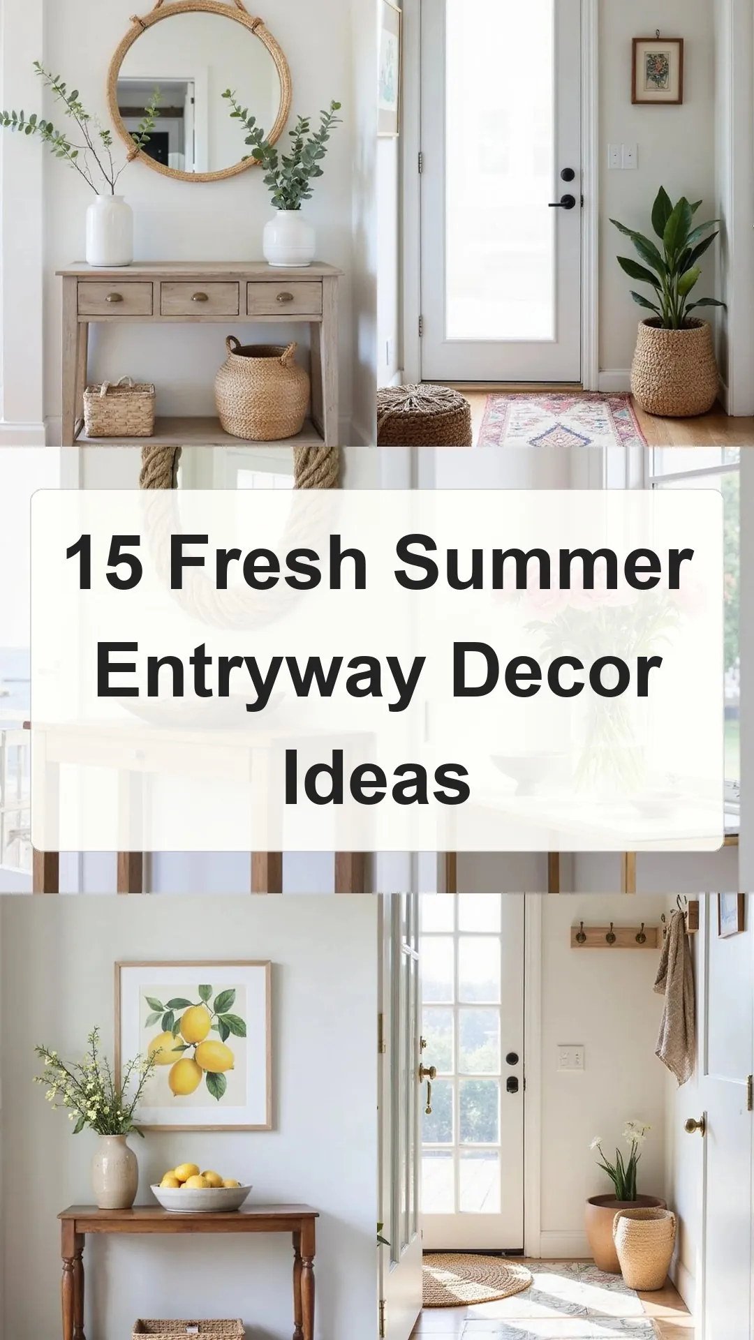 15 Fresh Summer Entryway Decor Ideas collage 2
