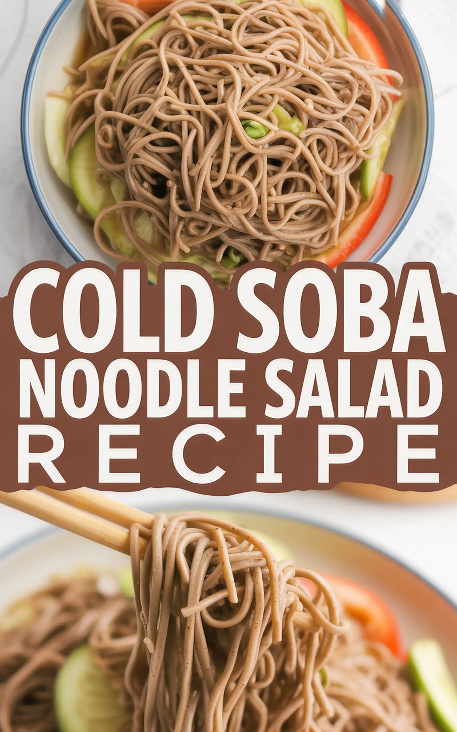 Cold Soba Noodle Salad Recipe - easy recipe with step by step instructions